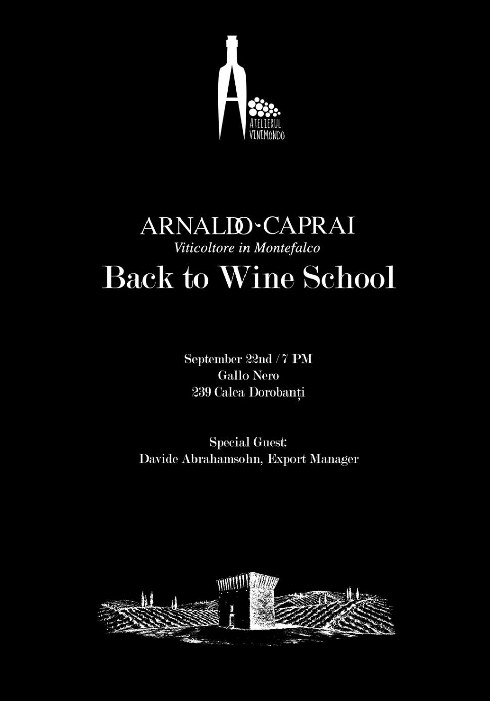 Arnaldo Caprai - Back to Wine School